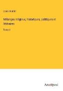 Mélanges religieux, historiques, politiques et littéraires