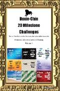 Doxie-Chin 20 Milestone Challenges Doxie-Chin Memorable Moments. Includes Milestones for Memories, Gifts, Socialization & Training Volume 1