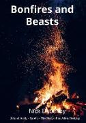 Bonfires and Beasts