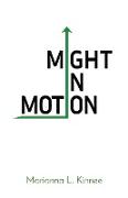 Might In Motion