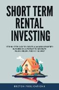 Short Term Rental Investing