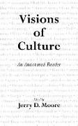 Visions of Culture: An Annotated Reader