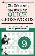 The Telegraph Big Quick Crosswords 9