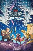 Dungeons & Dragons: Dungeon Academy Middle Grade Novel #3: Last Best Hope