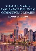 Casualty and Insurance Issues in Commercial Leases