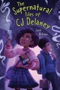 The Supernatural Files of CJ Delaney