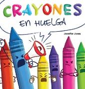 Crayones en Huelga