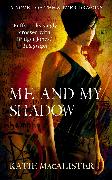 Me and My Shadow (Silver Dragons Book Three)