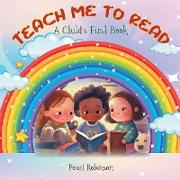 Teach Me to Read A Child's First Book