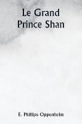 Le Grand Prince Shan