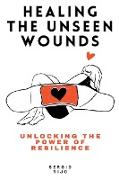 Healing the Unseen Wounds