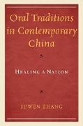 Oral Traditions in Contemporary China