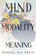 Mind, Modality, and Meaning