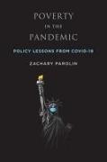 Poverty in the Pandemic: Policy Lessons from Covid-19: Policy Lessons from Covid-19