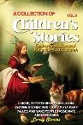 A Collection of Children's Stories: Fantastic stories and fairy tales for children