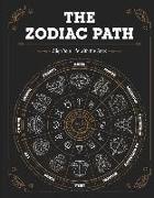 The Zodiac Path: Align Your Life with the Stars