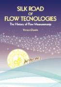 Silk Road of Flow Technologies