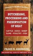 Butchering , Processing and Preservation of Meat