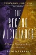 The Second Alcibiades: A Platonist Dialogue on Prayer and on Ignorance