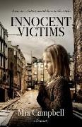 Innocent Victims: A true story of abuse, mental illness and heartache