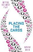 Better Declarer Play: Placing the Cards