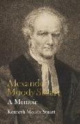 Alexander Moody Stuart: A Memoir