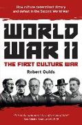 World War II: The First Culture War