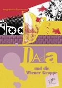 Dada und die Wiener Gruppe