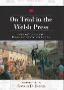 On Trial in the Welsh Press: Latter-Day Saints Missionaries Declare and Defend the Faith 1840-1860
