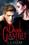 Dark Gambit Trilogy: The Children of the Gods Series Books 65-67
