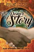The Power Of Story: Global Myths on the Origins and Character of Black People