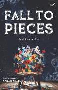 Fall to Pieces: Stand, Break and Rise