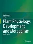 Plant Physiology, Development and Metabolism