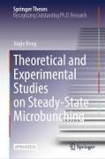 Theoretical and Experimental Studies on Steady-State Microbunching