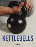 Manual definitivo de kettlebells: Edición definitiva