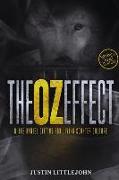 The Oz Effect: & The Daniel Gifting For Living Counter Culture