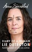 Diary of a Human Lie Detector