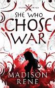 She Who Chose War