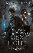 Fortune's Shadow, Mercy's Light: From the Secret Scrolls of the Imperaré