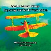 Scott's Dream Wings: Exploring the World from Above