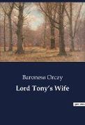 Lord Tony¿s Wife