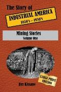 Mining Stories (Large Print Edition)