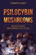 Psilocybin Mushrooms