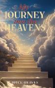 My Journey Into the Heavens