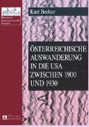 Österreichische Auswanderung in die USA zwischen 1900 und 1930