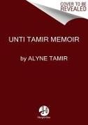 Unti Tamir Memoir