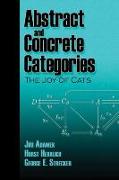 Abstract and Concrete Categories: The Joy of Cats