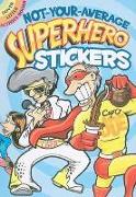 Not-Your-Average Superhero Stickers