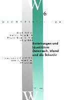 Beziehungen und Identitäten: Österreich, Irland und die Schweiz- Connections and Identities: Austria, Ireland and Switzerland