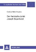 Der rheinische Jurist Joseph Bauerband